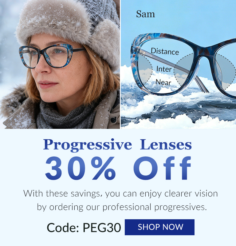 Progressive Lenses 30% Off